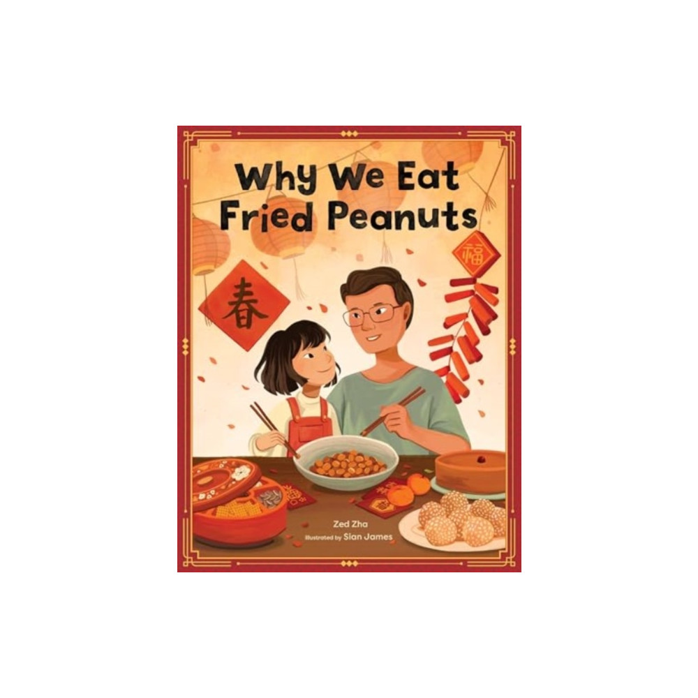 Produktbild för Why We Eat Fried Peanuts (häftad, eng)