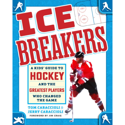 Quarto Publishing Group USA Inc Ice Breakers (inbunden, eng)