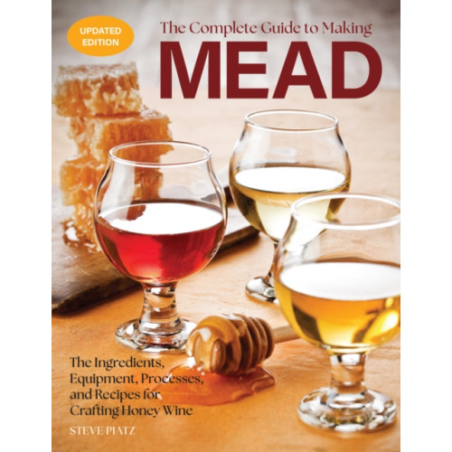 Quarto Publishing Group USA Inc The Complete Guide to Making Mead, Updated Edition (häftad, eng)