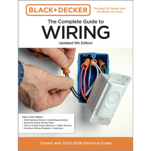 Quarto Publishing Group USA Inc Black & Decker The Complete Guide to Wiring, Updated 9th Edition (häftad, eng)