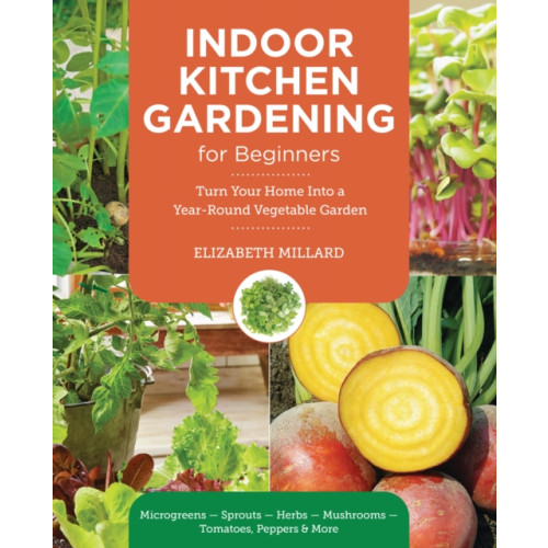 New Shoe Press Indoor Kitchen Gardening for Beginners (häftad, eng)