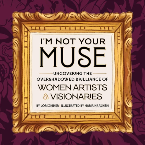 Running Press,U.S. I'm Not Your Muse (inbunden, eng)
