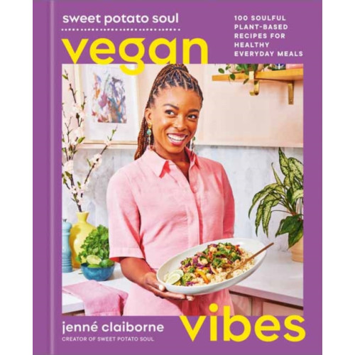Rodale Press Sweet Potato Soul Vegan Vibes (inbunden, eng)