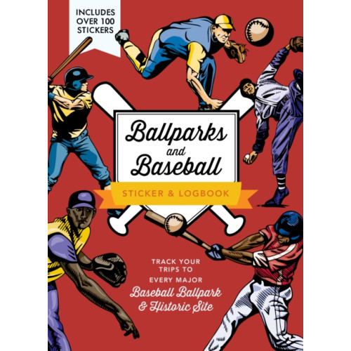 Quarto Publishing Group USA Inc Ballparks and Baseball Sticker & Logbook (häftad, eng)