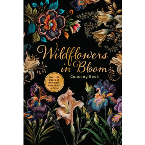 Quarto Publishing Group USA Inc Wildflowers in Bloom Coloring Book (häftad, eng)