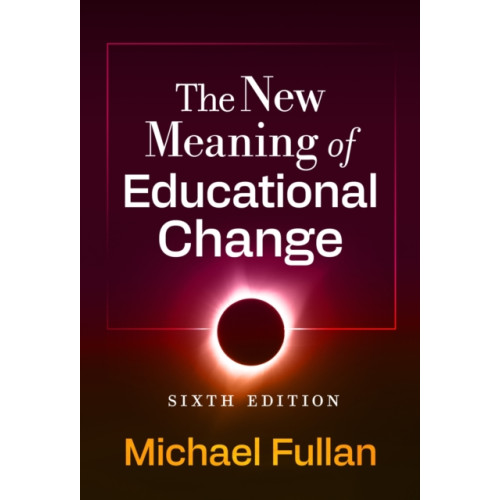 Teachers' College Press The New Meaning of Educational Change (häftad, eng)