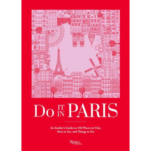 Universe Publishing Do It In Paris! (inbunden, eng)