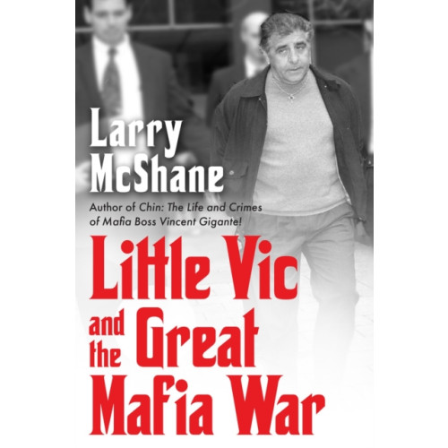Citadel Press Inc.,U.S. Little Vic and the Great Mafia War (inbunden, eng)