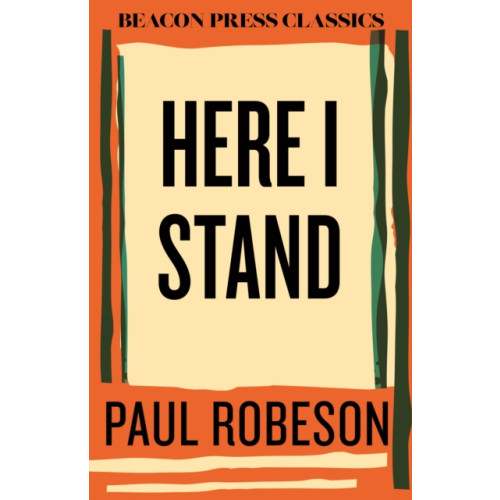 Beacon Press Here I Stand (inbunden, eng)