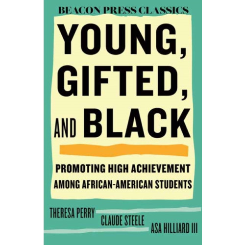 Beacon Press Young, Gifted, and Black (inbunden, eng)