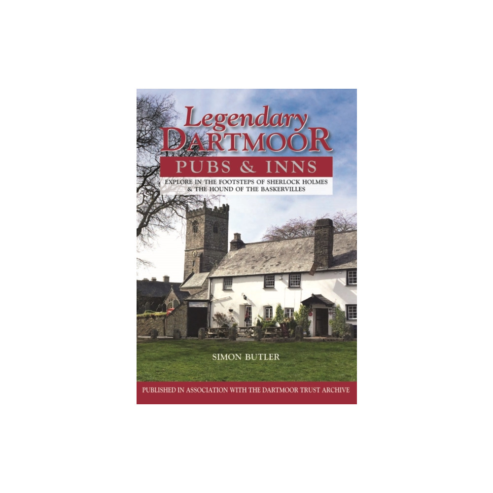 Produktbild för Legendary Dartmoor Pubs & Inns (inbunden, eng)
