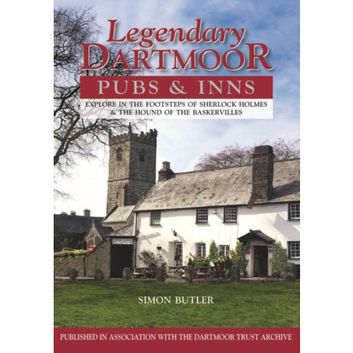 PiXZ Books Legendary Dartmoor Pubs & Inns (inbunden, eng)