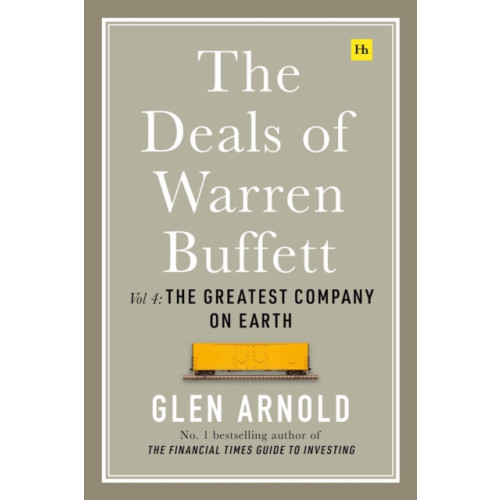 Harriman House Publishing The Deals of Warren Buffett Volume 4 (inbunden, eng)