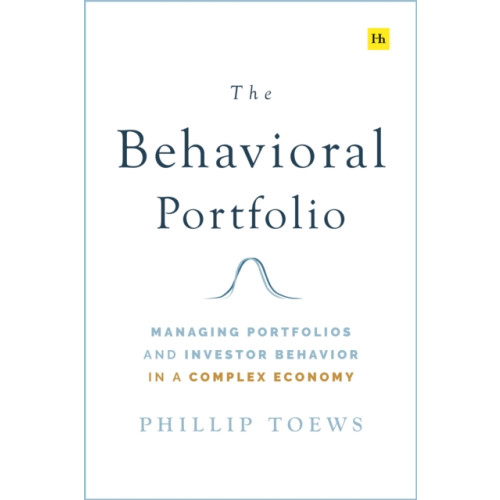 Harriman House Publishing The Behavioral Portfolio (inbunden, eng)