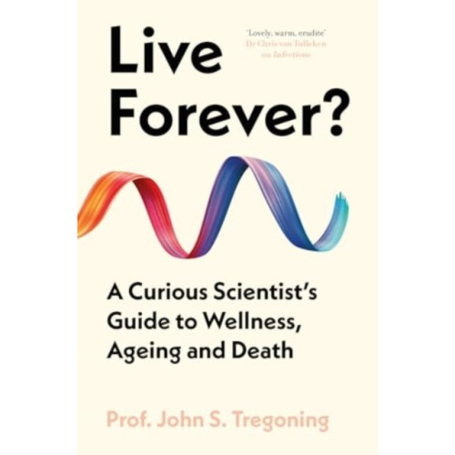 Oneworld Publications Live Forever? (inbunden, eng)
