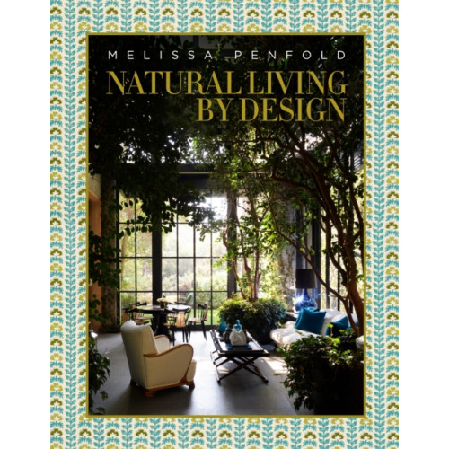 Vendome Press Natural Living by Design (inbunden, eng)