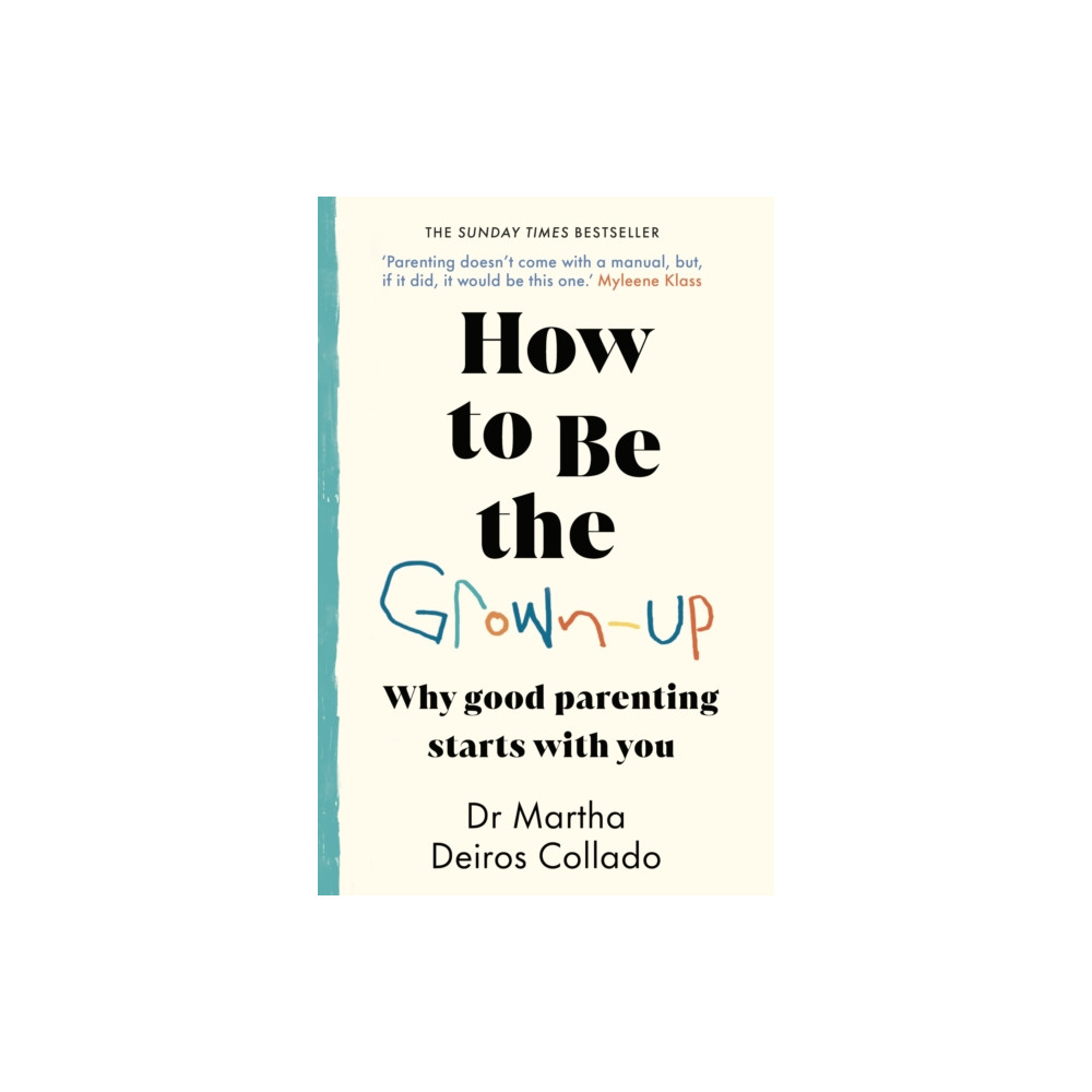 Produktbild för How to Be The Grown-Up (häftad, eng)