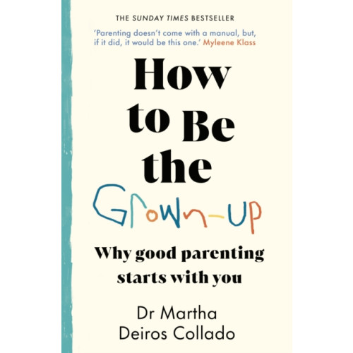 Transworld publishers ltd How to Be The Grown-Up (häftad, eng)