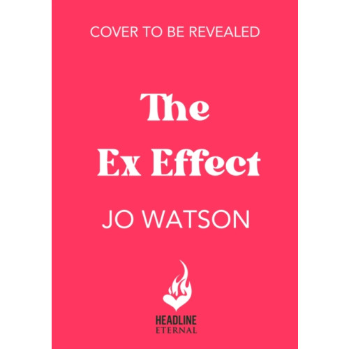 Headline Publishing Group The Ex Effect (häftad, eng)