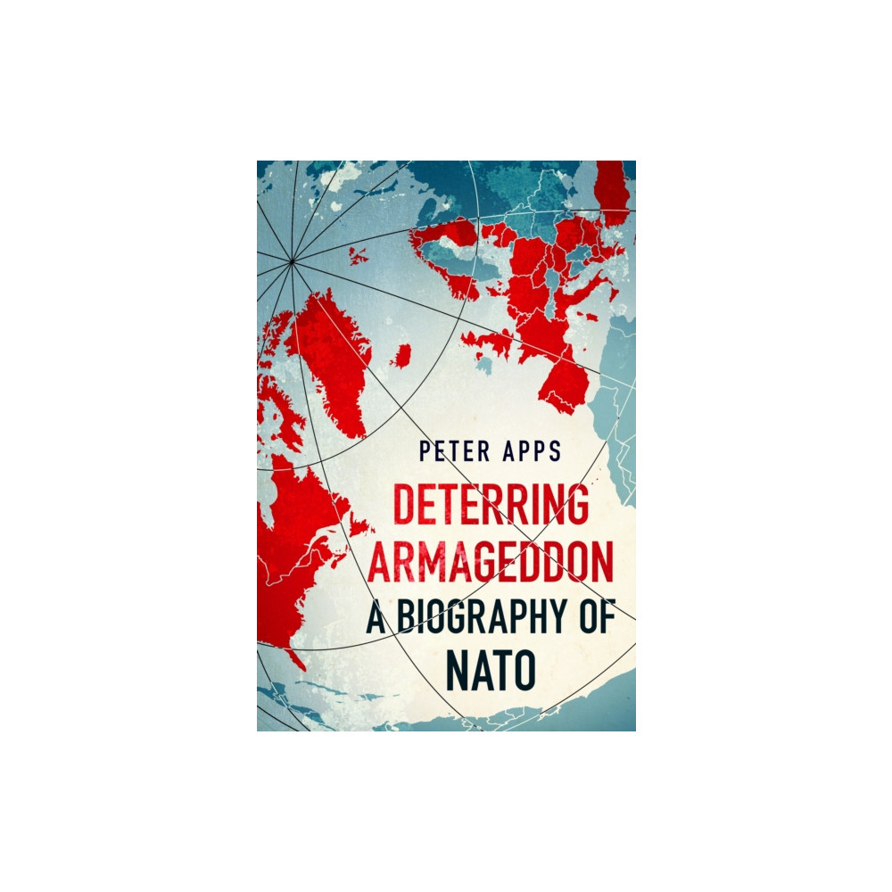 Produktbild för Deterring Armageddon: A Biography of NATO (häftad, eng)