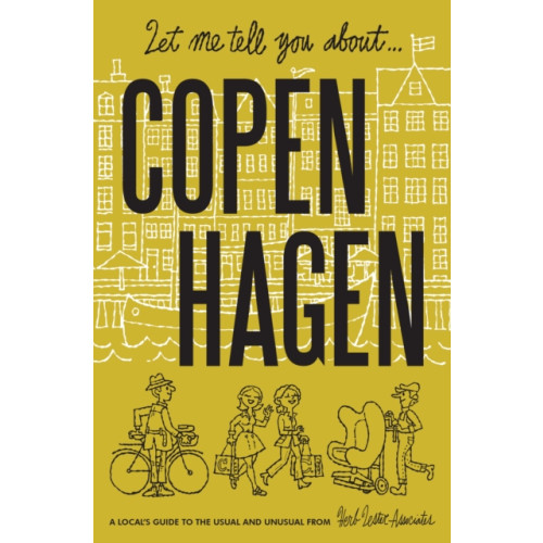 Herb Lester Associates Ltd Let Me Tell You About Copenhagen