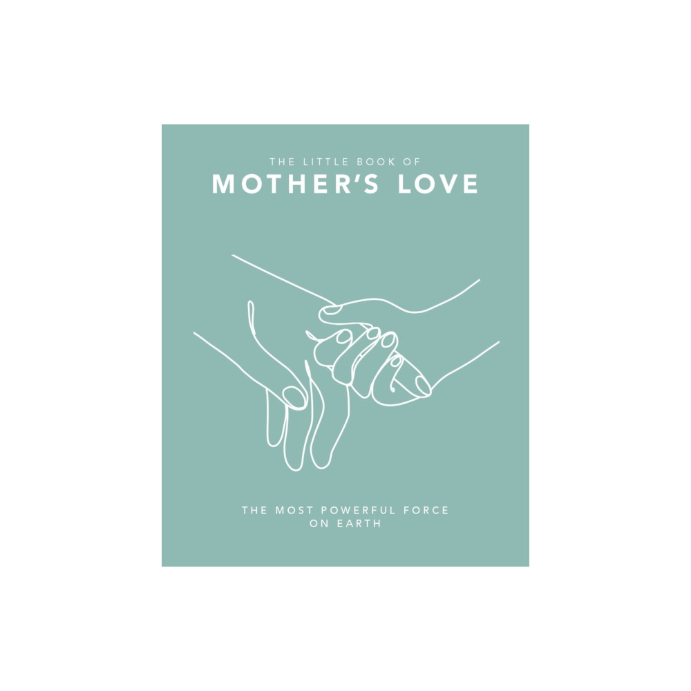 Produktbild för The Little Book of Mother's Love (inbunden, eng)