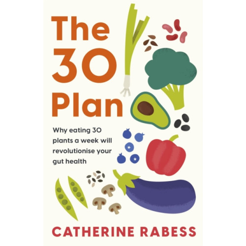 Headline Publishing Group The 30 Plan (häftad, eng)