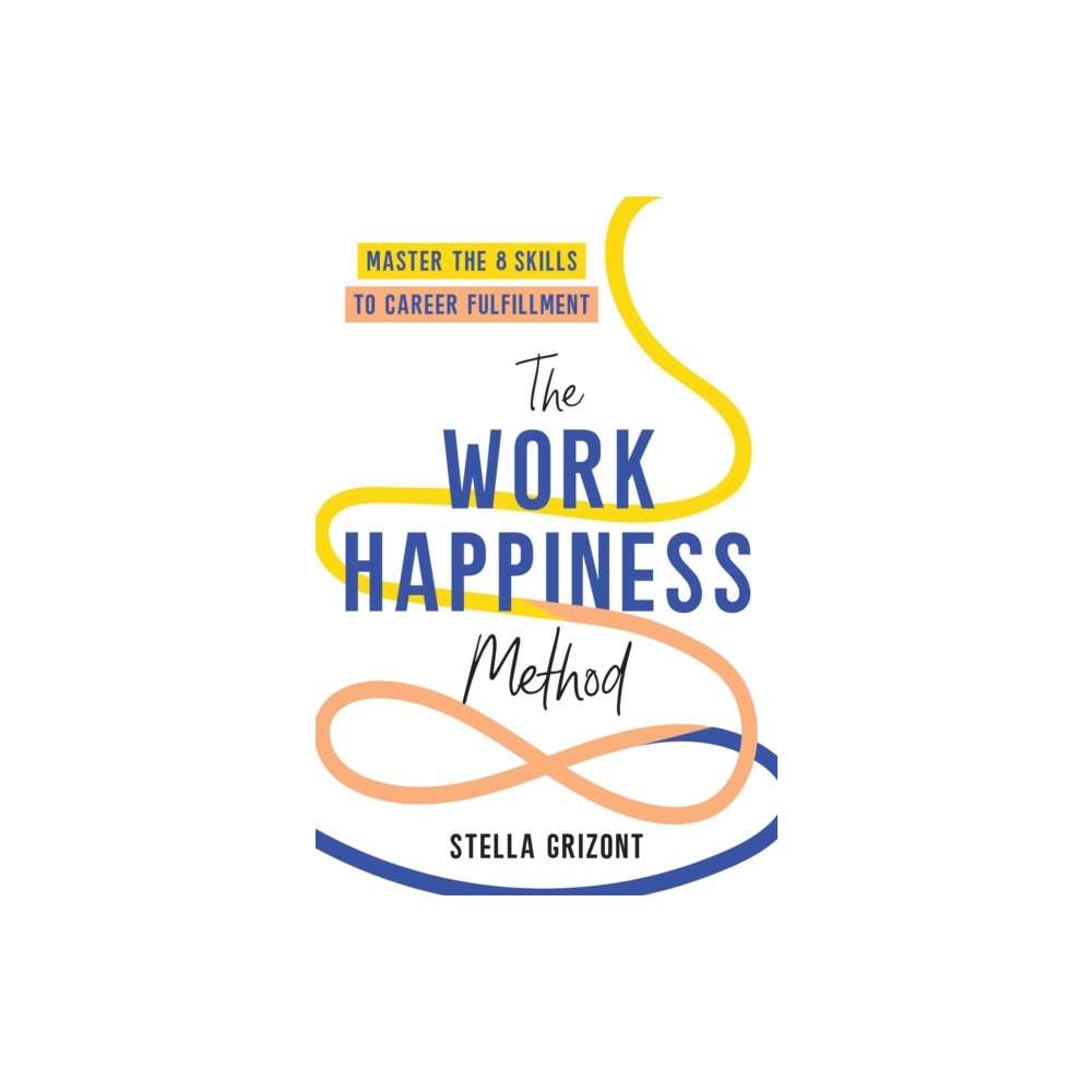 Produktbild för The Work Happiness Method (häftad, eng)