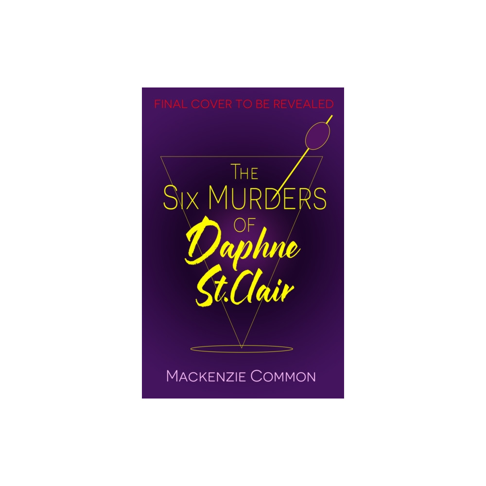 Produktbild för The Six Murders of Daphne St Clair (häftad, eng)