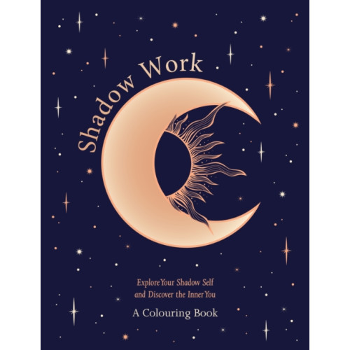 Headline Publishing Group Shadow Work: A Colouring Book (häftad, eng)