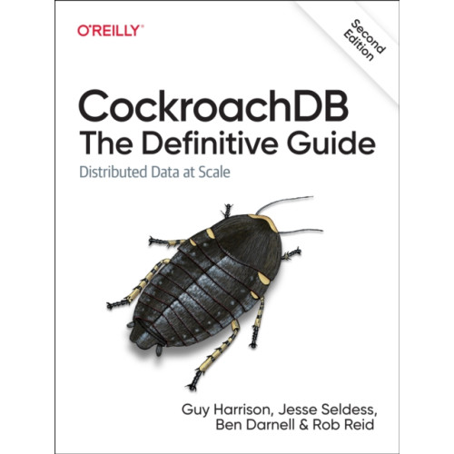 O'Reilly Media Cockroachdb: The Definitive Guide (häftad, eng)