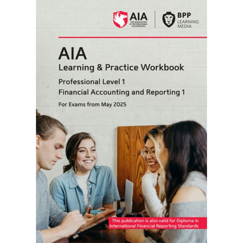 BPP Learning Media AIA Financial Acccounting and Reporting 1 (häftad, eng)