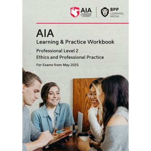 BPP Learning Media AIA Ethics & Professional Practice (häftad, eng)