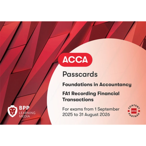 BPP Learning Media FIA Recording Financial Transactions FA1 (bok, spiral, eng)