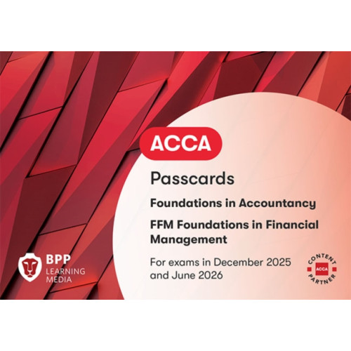 BPP Learning Media FIA Foundations in Financial Management FFM (bok, spiral, eng)