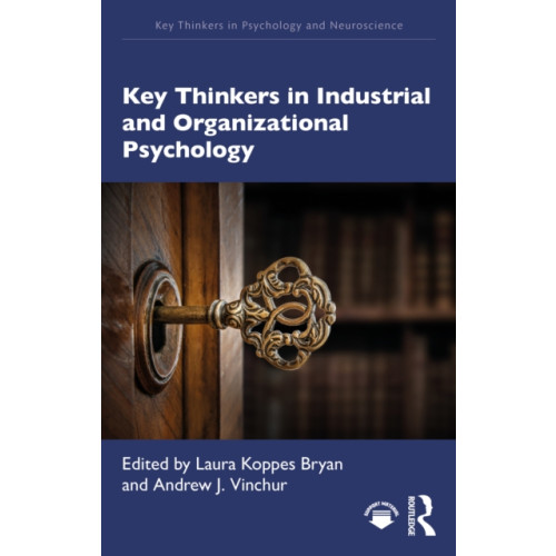 Taylor & francis ltd Key Thinkers in Industrial and Organizational Psychology (häftad, eng)