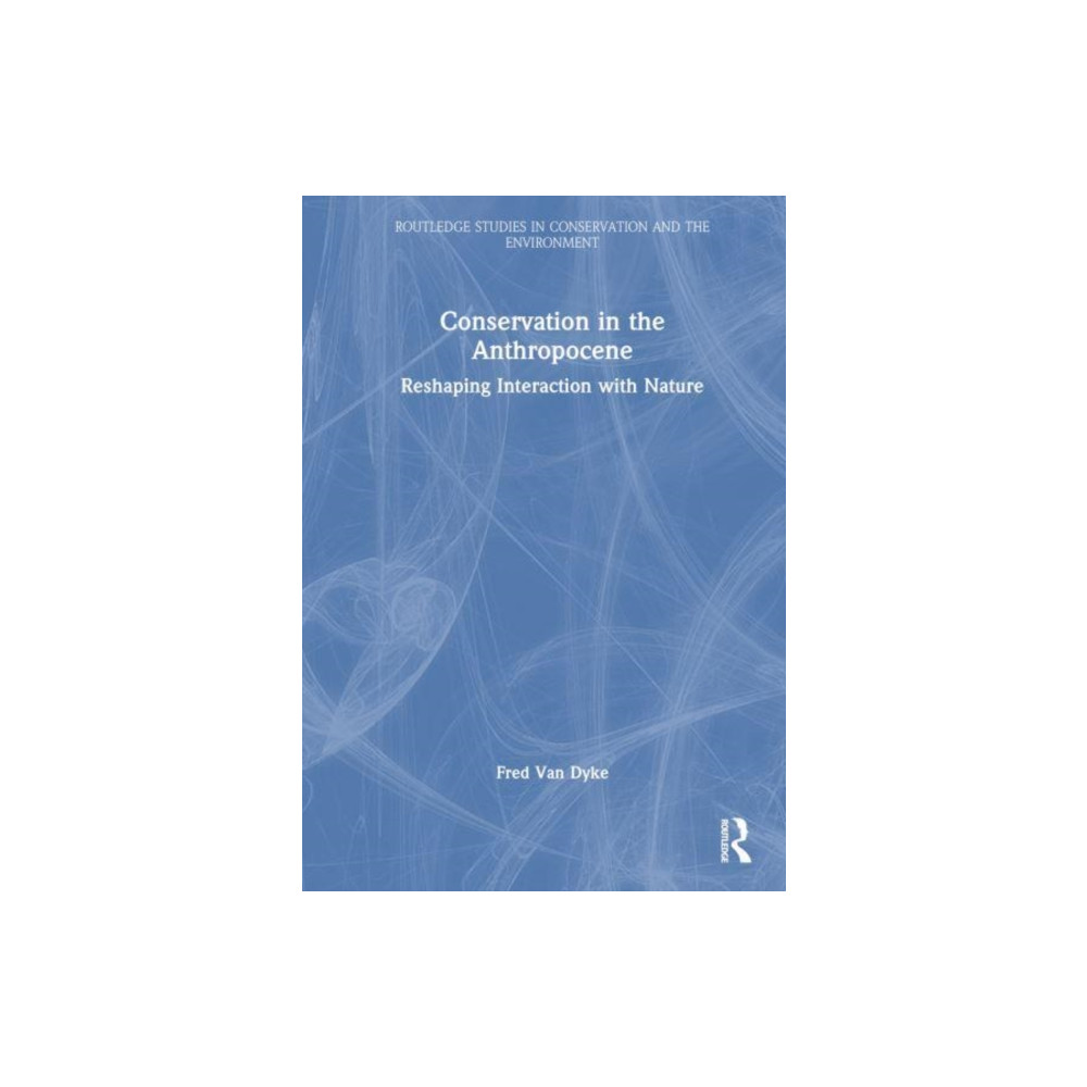 Produktbild för Conservation in the Anthropocene (häftad, eng)