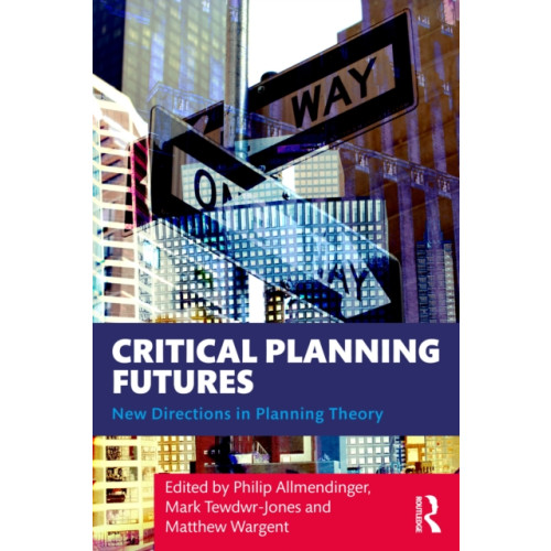 Taylor & francis ltd Critical Planning Futures (häftad, eng)
