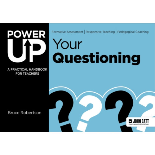 Hachette Learning Power Up Your Questioning (häftad, eng)