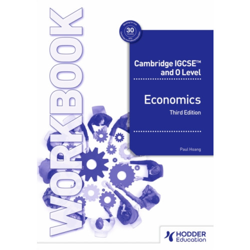 Hachette Learning Cambridge IGCSE and O Level Economics Workbook Third Edition (häftad, eng)