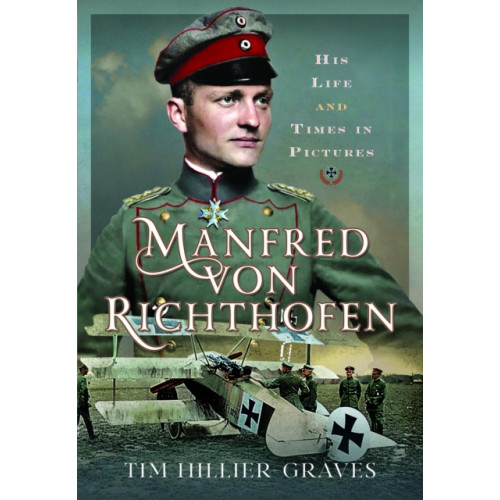 Pen & Sword Books Ltd Manfred von Richthofen (inbunden, eng)