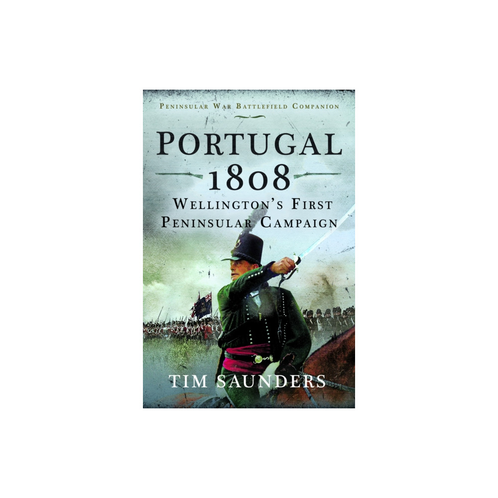 Produktbild för Portugal 1808: Wellington’s First Peninsular Campaign (inbunden, eng)