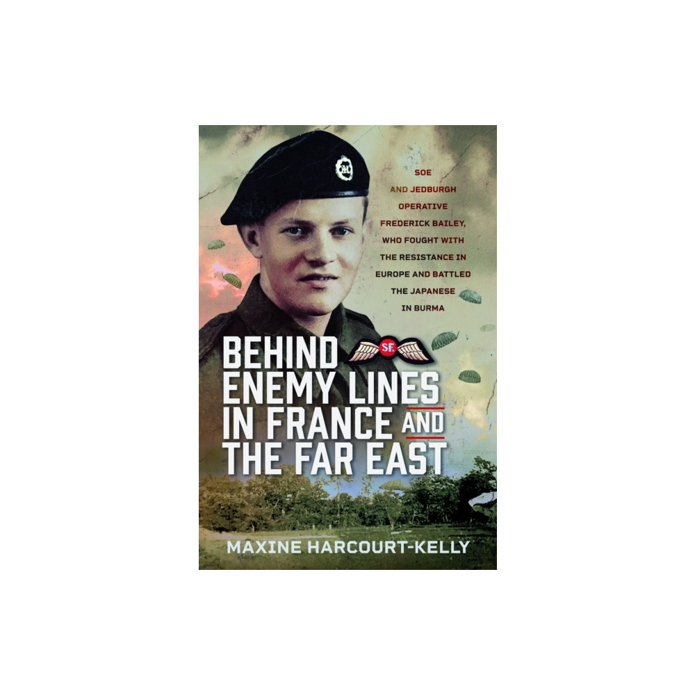 Produktbild för Behind Enemy Lines in France and the Far East (inbunden, eng)
