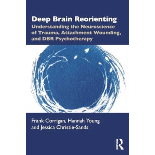 Taylor & francis ltd Deep Brain Reorienting (häftad, eng)