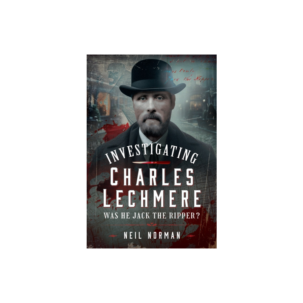Produktbild för Investigating Charles Lechmere: Was He Jack the Ripper? (inbunden, eng)