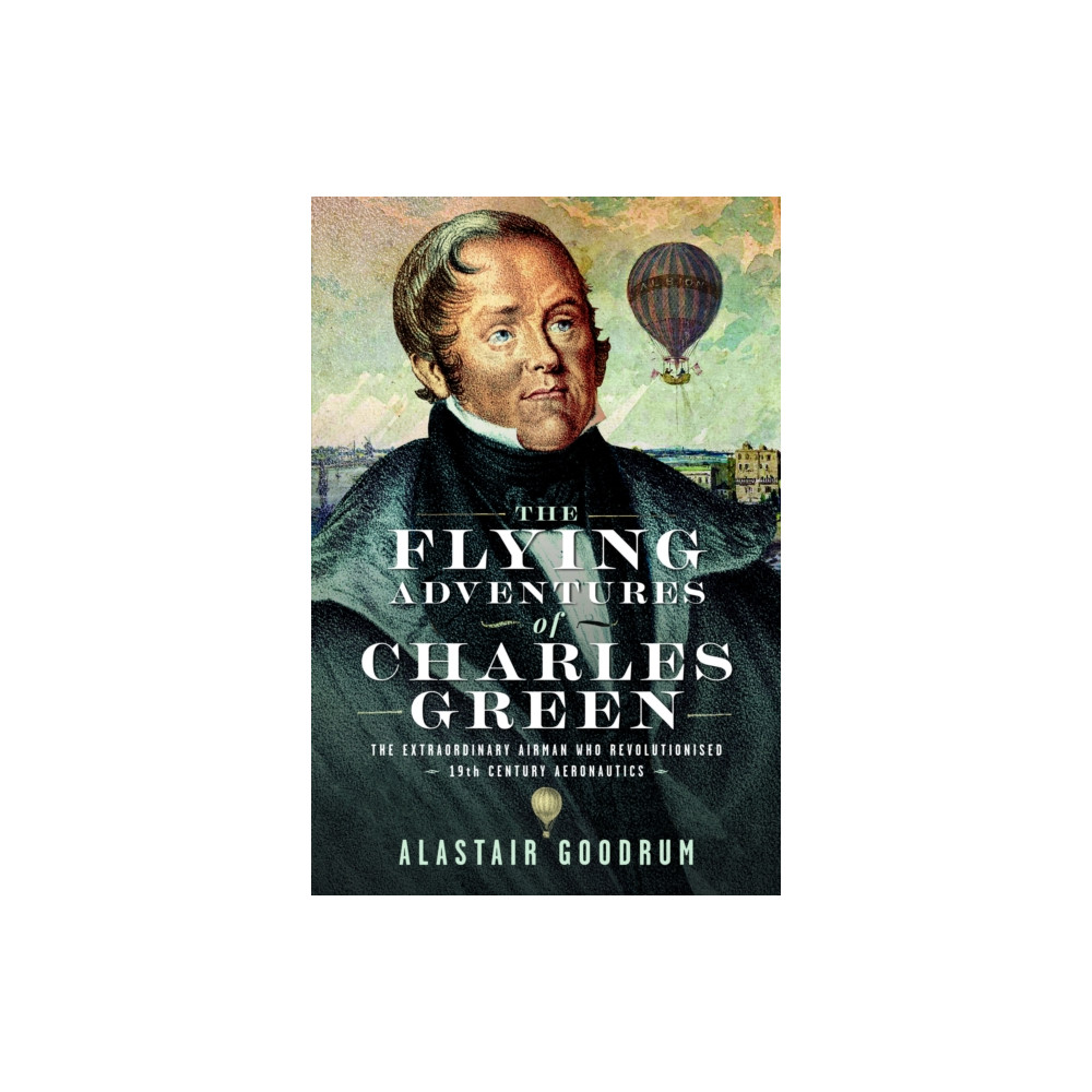 Produktbild för The Flying Adventures of Charles Green (inbunden, eng)