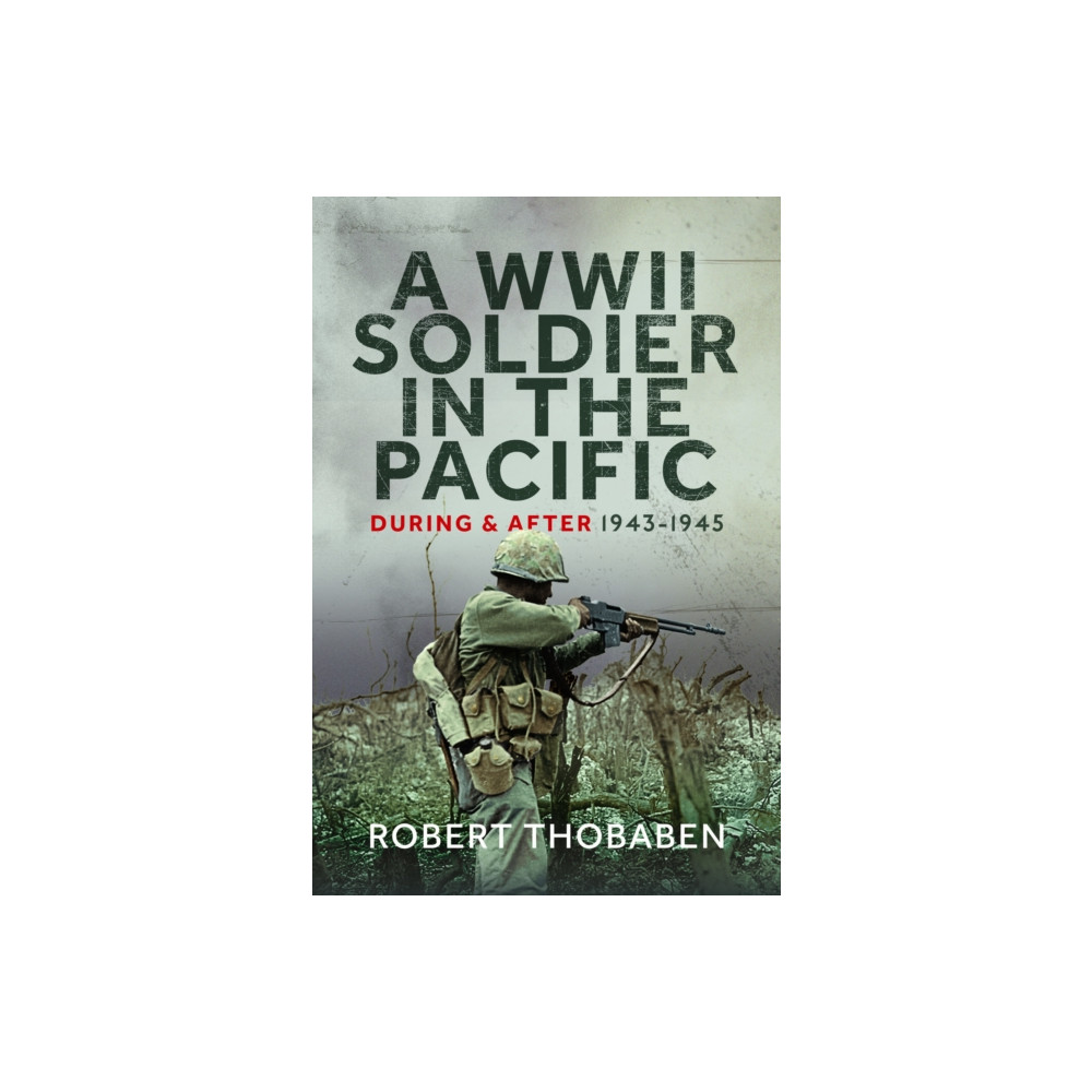 Produktbild för A WWII Soldier in the Pacific (inbunden, eng)
