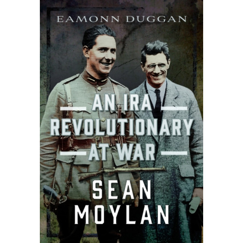 Pen & Sword Books Ltd An IRA Revolutionary at War (inbunden, eng)