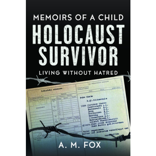 Pen & Sword Books Ltd Memoirs of a Child Holocaust Survivor (inbunden, eng)