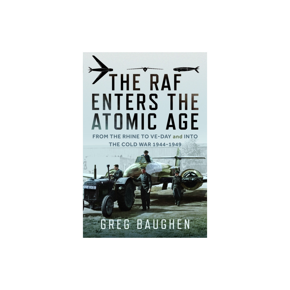 Produktbild för The RAF Enters the Atomic Age (inbunden, eng)